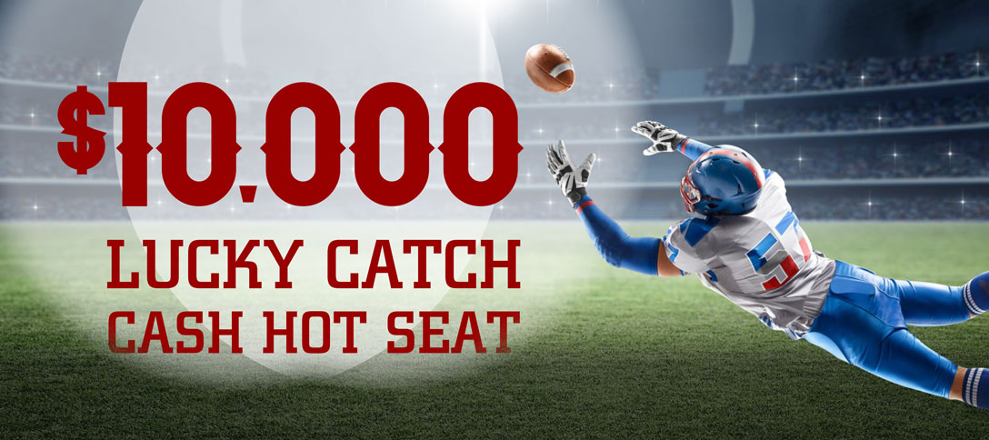 $10,000 Lucky Catch Hot Set