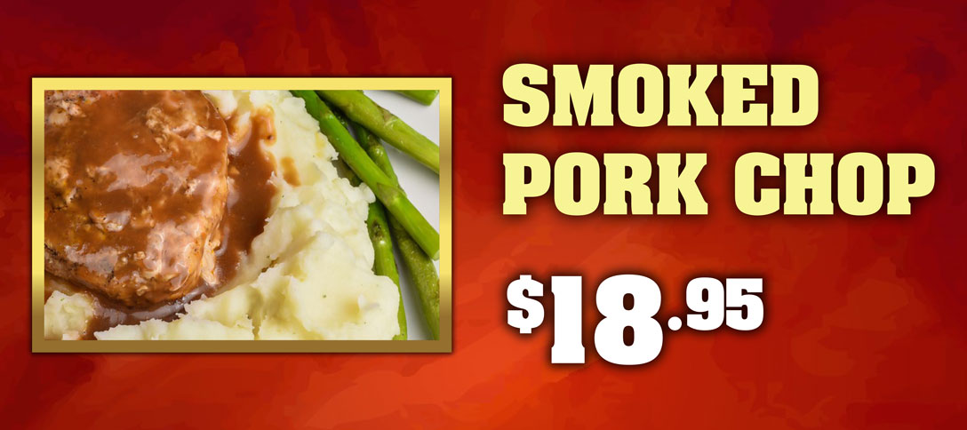Smoked Pork Chop - $18.95