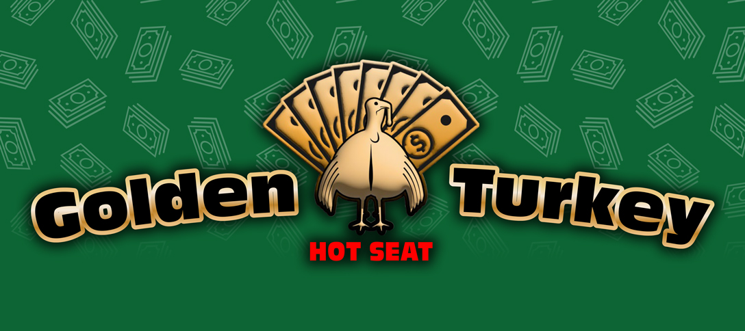 Golden Turkey Hot Seat