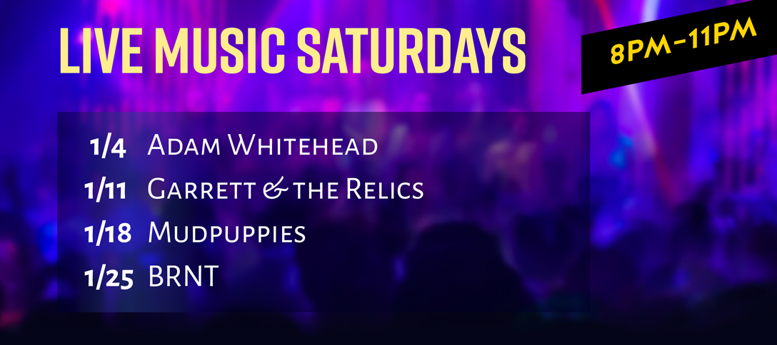 Live Music Saturdays - January 2025