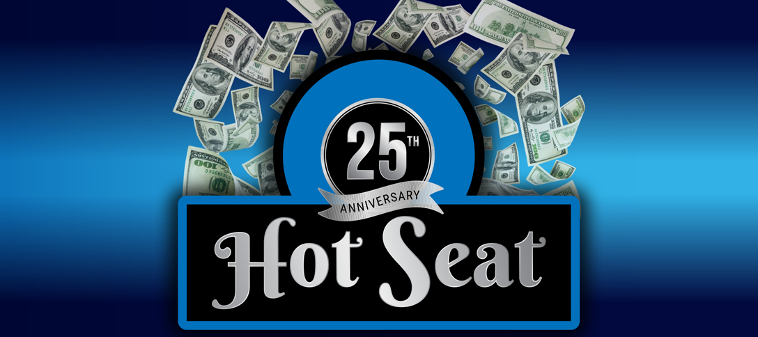 25th Anniversary Hot Seat