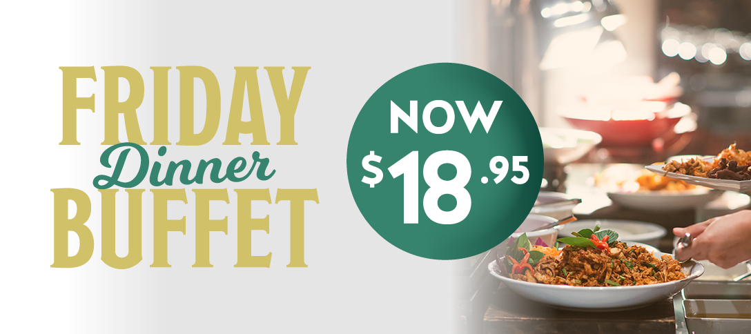 Friday Dinner Buffet