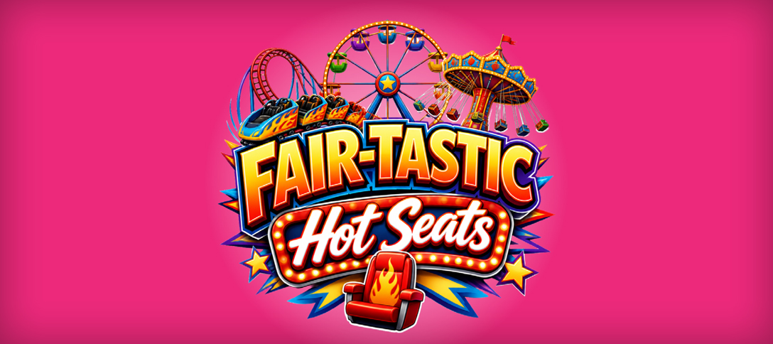 Fair-tastic Hot Seats
