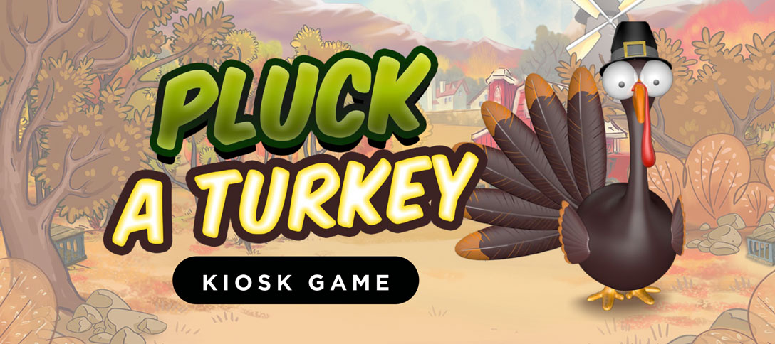 Pluck A Turkey Kiosk Game